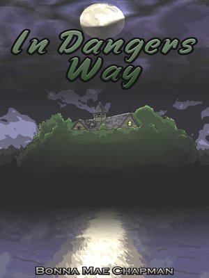 cover image of IN DANGERS WAY